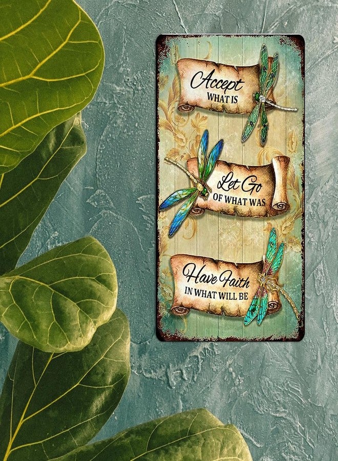 Ykfss Dragonfly Tin Sign Retro Accept What Is Metal Signs Vintage Dragonfly Wall Art Outdoor Garden Decor Dragonfly Gifts For Women Bathroom Sign Home Decoration Let Go Of What Was Have Faith In What Will - Image 4