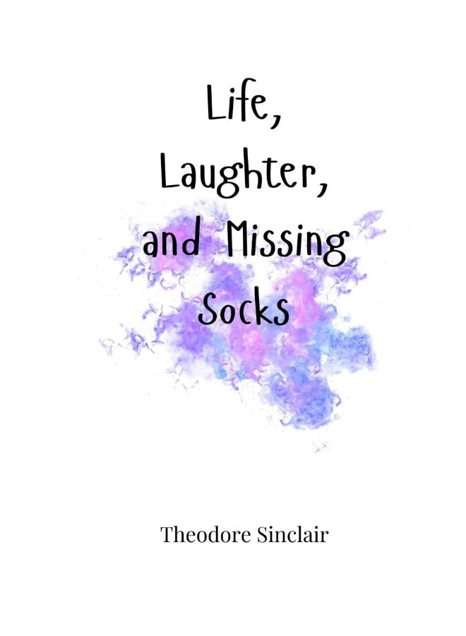 Life, Laughter, and Missing Socks - Image 1