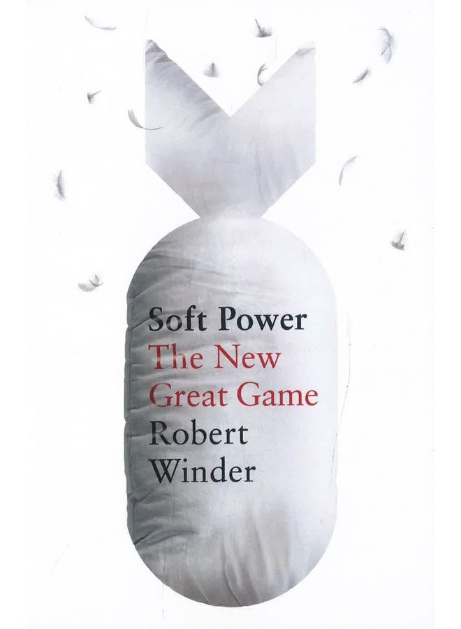 Soft Power: The New Great Game  - Image 1