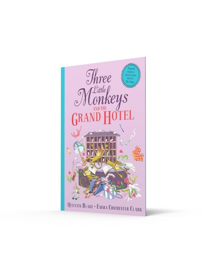 HarperCollinsChildren’sBooks Three Little Monkeys and the Grand Hotel: A wild and funny new illustrated children’s book from iconic picture-book duo Quentin Blake and Emma Chichester Clark.  - Image 2