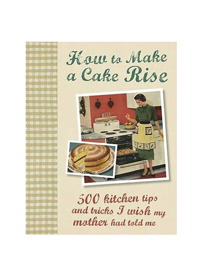 How to Make a Cake Rise