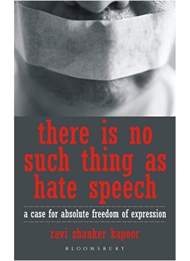 There Is No Such Thing As Hate Speech 