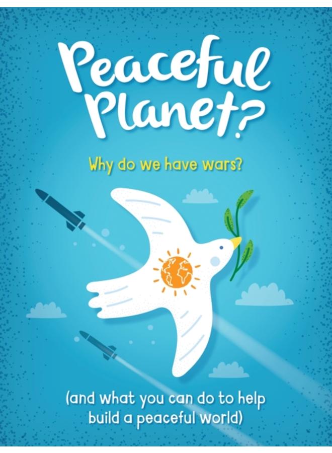 Peaceful Planet? 