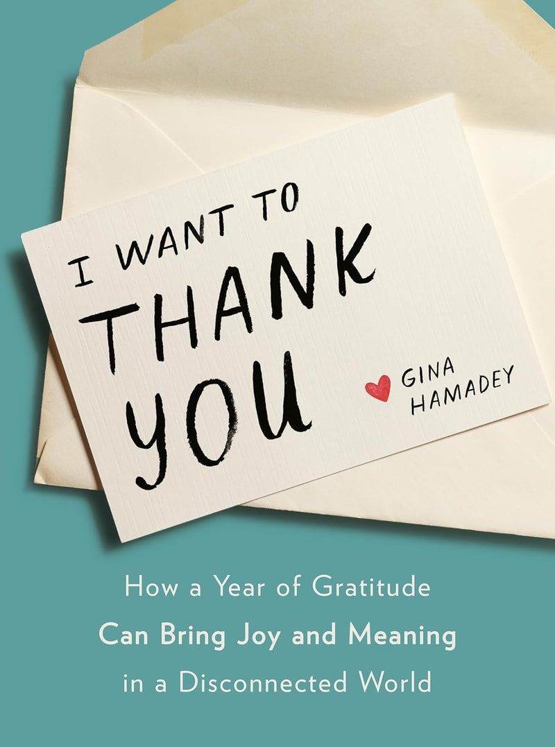 I Wanto to Thank You: How a Year of Gratitude Can Bring Joy and Meaning in a Disconnected World - Image 1