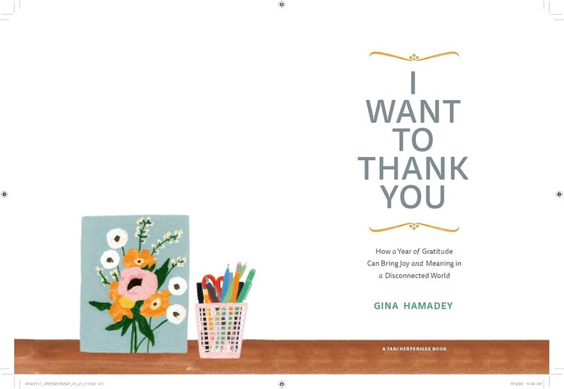 I Wanto to Thank You: How a Year of Gratitude Can Bring Joy and Meaning in a Disconnected World - Image 2