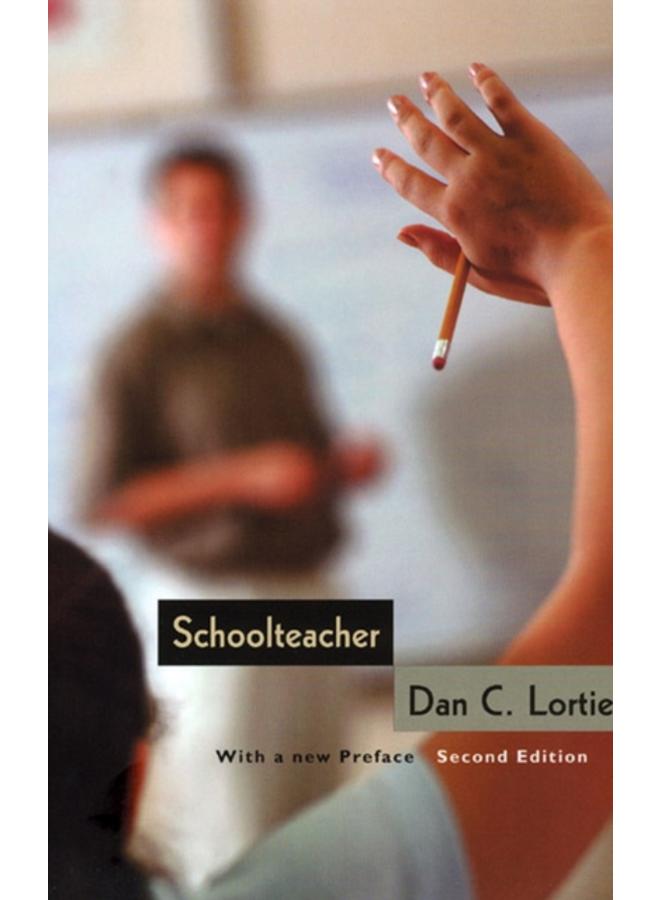 Schoolteacher : A Sociological Study 