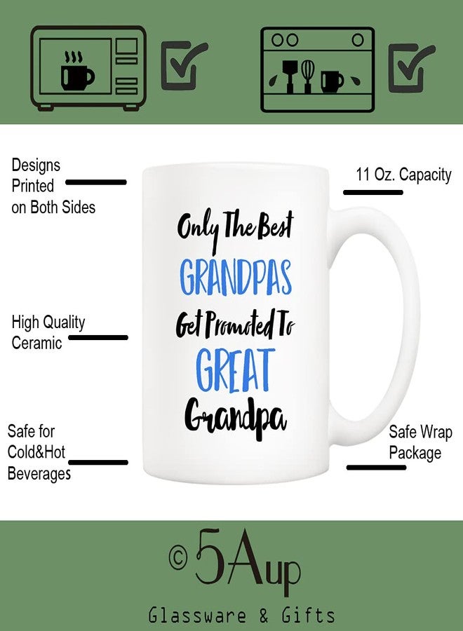 5Aup Fathers Day Great Grandpa Mug from Grandchild Granddaughter Grandson, Only The Best Grandpas Get Promoted To Great Grandpa Coffee Cup for Grandfather 11 Oz - Image 3