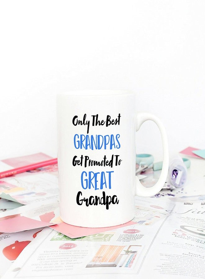 5Aup Fathers Day Great Grandpa Mug from Grandchild Granddaughter Grandson, Only The Best Grandpas Get Promoted To Great Grandpa Coffee Cup for Grandfather 11 Oz - Image 4