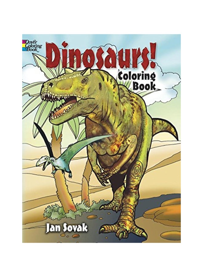 Dinosaurs! Coloring Book