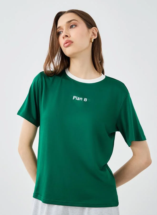 Take Two Take Two Slogan Print Regular Fit T-Shirt