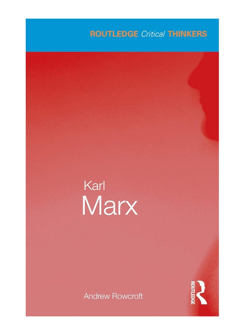 Karl Marx Routledge Critical Thinkers Paperback 