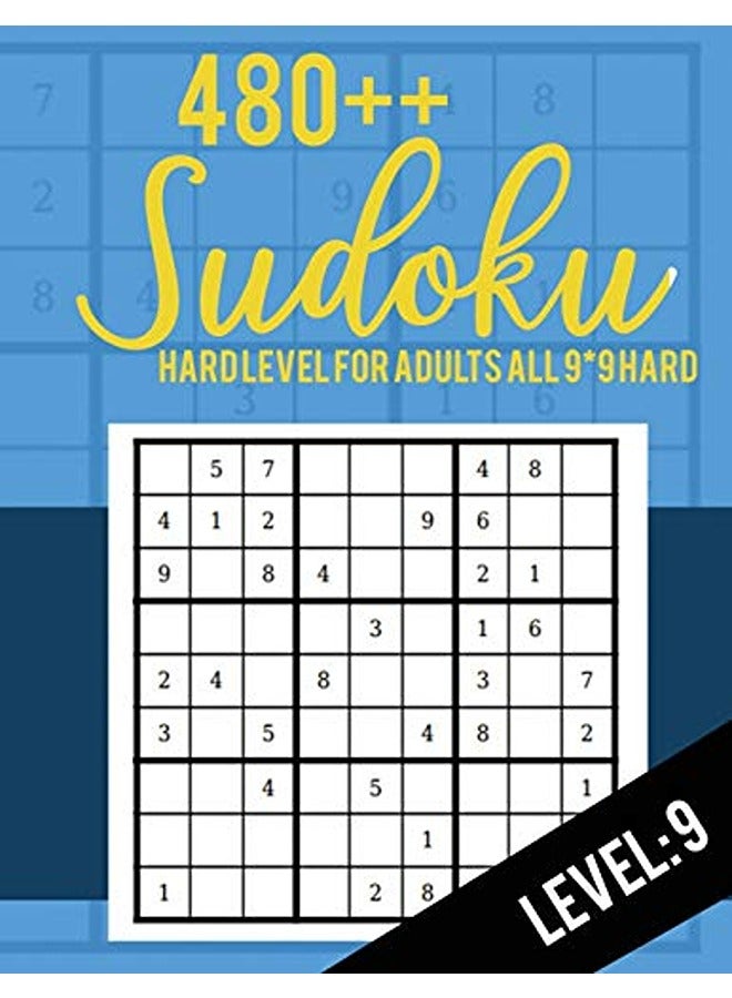 Sudoku Hard Level For Adults All 9*9 Hard 480++ Sudoku Level 9  Sudoku Puzzle Books  Sudoku Puzz 