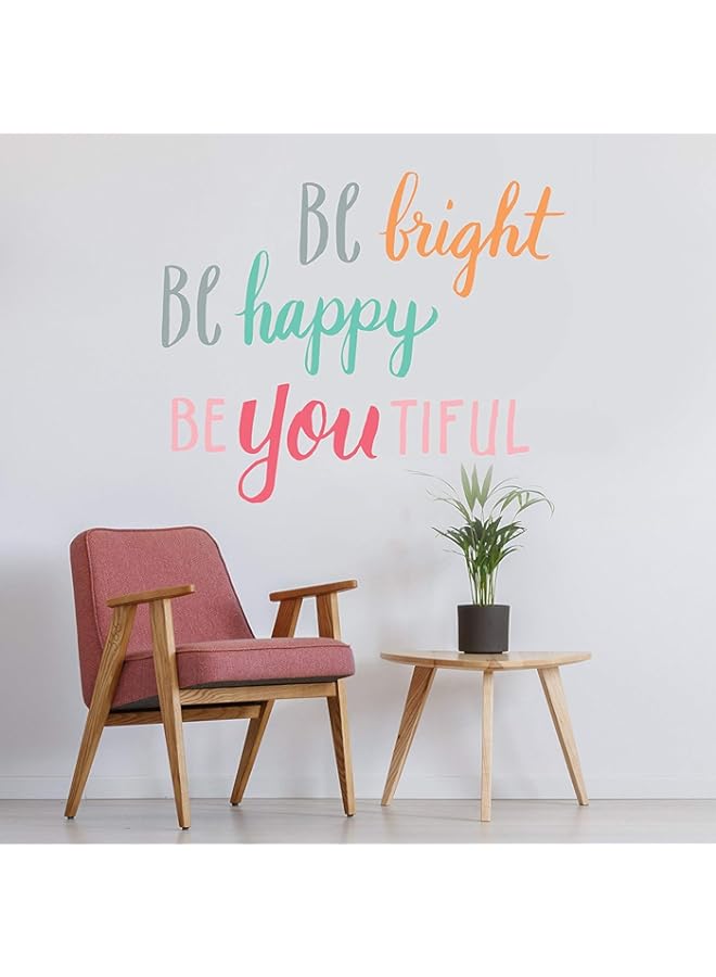 Raxoom BPA Wall Decor - Inspirational Quote. Peel and Stick Wall Decals - Easy to Remove Vinyl Quote - Be Bright, Be Happy, BeYouTiful, Be Awesome, Be You, Be Bold - Image 1