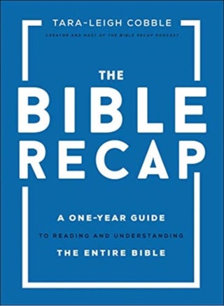 The Bible Recap ??? A One???Year Guide to Reading and Understanding the Entire Bible - pzsku/ZC74486FDD6B4BA2522E2Z/45/_/1721387209/71fd324d-ed7d-4e62-88a3-7cafa3e1eaec