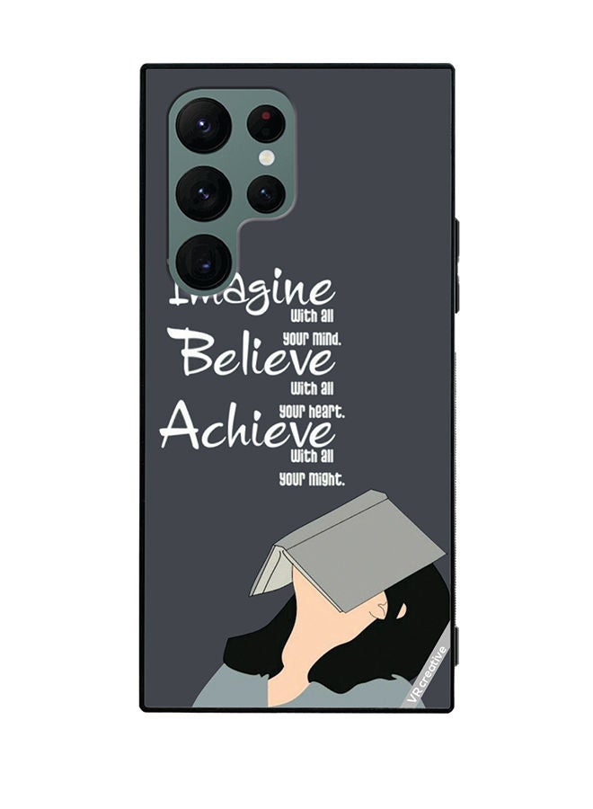 VR CREATIVE Protective Case Cover For Samsung Galaxy S22 Ultra 5G Imagine Belive Achieve Design Multicolour - Image 1