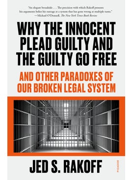 Why the Innocent Plead Guilty and the Guilty Go Free  - Image 1