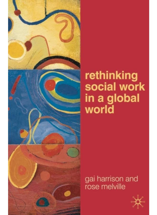 Rethinking Social Work in a Global World 