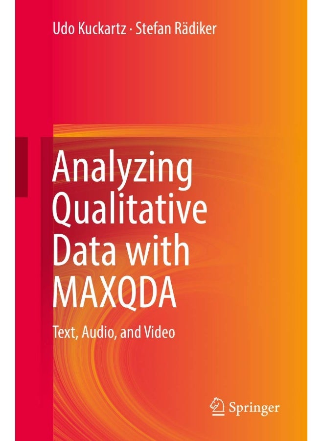 Analyzing Qualitative Data with Maxqda: Text, Audio, and Video