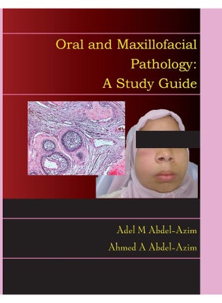 Oral and Maxillofacial Pathology: A Study Guide - pzsku/ZC74F245C7D9F2E245705Z/45/_/1737570651/5d6eedf7-4870-4b79-aea7-e73c9f5d73ed