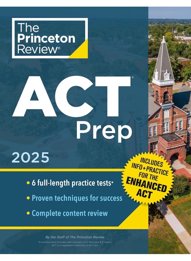 Princeton Review ACT Prep, 2025: 6 Practice Tests + Content Review, Plus Info & Practice for the New Enhanced ACT (2025)  - Image 1