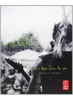 Concert and Live Music Photography: Pro Tips from the Pit 
