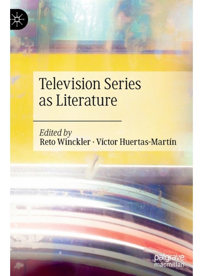 Television Series as Literature - Hardback
