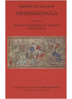 Heimskringla III. Magnus Olafsson to Magnus Erlingsson 