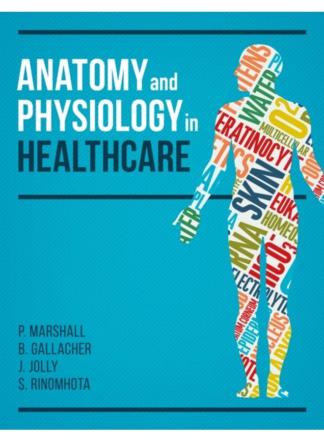 Anatomy and Physiology in Healthcare - Paperback