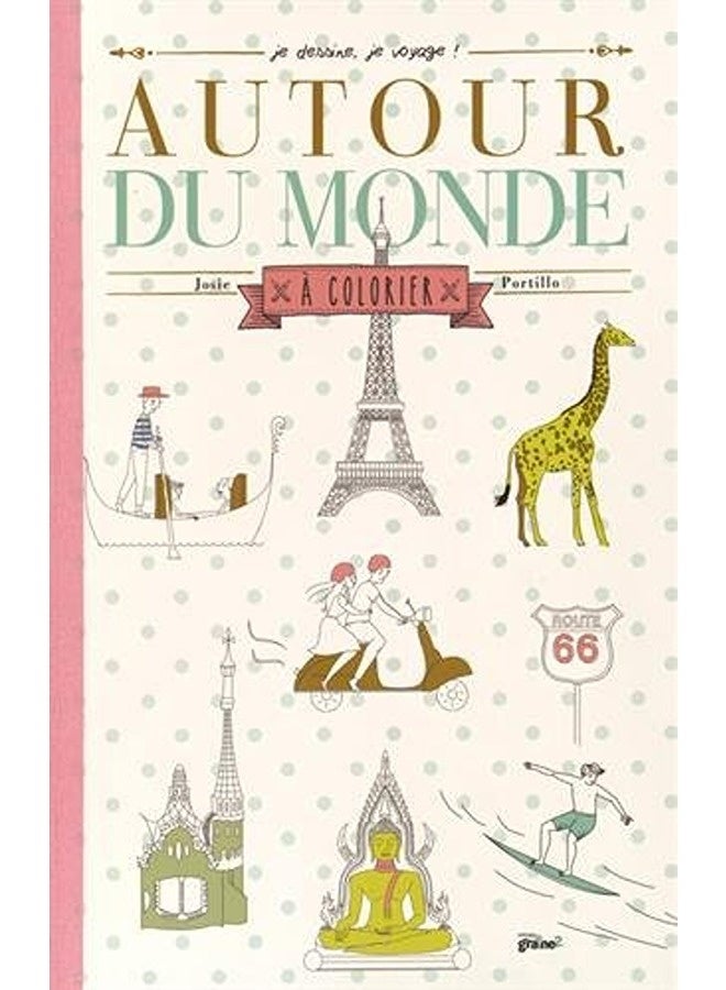 Autour Du Monde Ã  Colorier