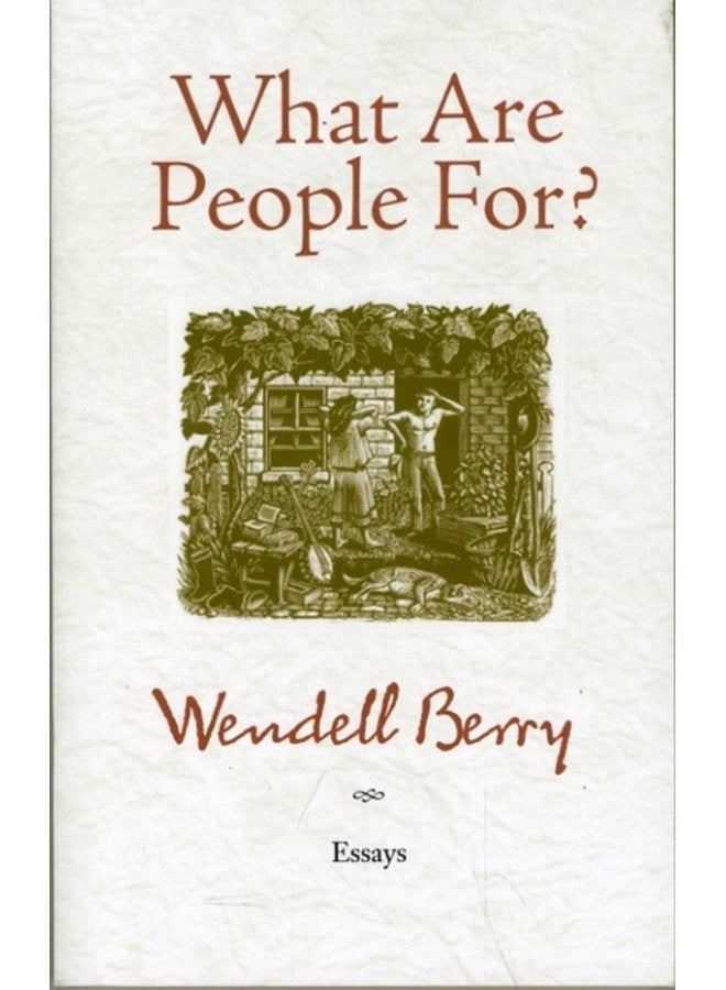 What Are People For Essays - Paperback