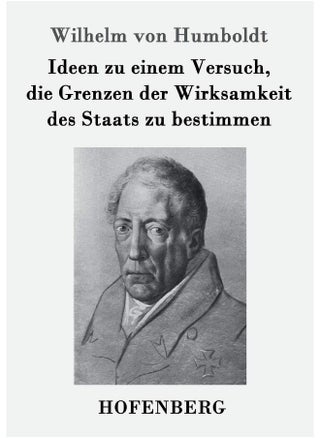 Ideen zu einem Versuch, die Grenzen der Wirksamkeit des Staats zu bestimmen - pzsku/ZC764792F0D7DC1EDC979Z/45/_/1742894443/b723a217-bc82-4b44-999b-a586c2959ffc