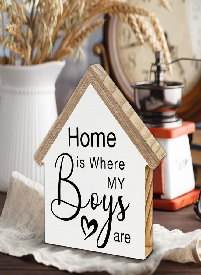 CIANMGD Boy Mom Gifts, Home is Where My Boys are House Shaped Wood Block Sign, New Home Gifts for Boy Mom, Living Room Decor for Desk Table Shelf - Image 4