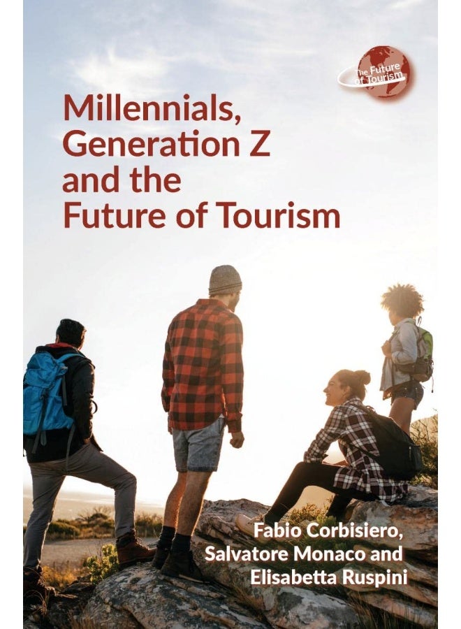 Millennials, Generation Z and the Future of Tourism