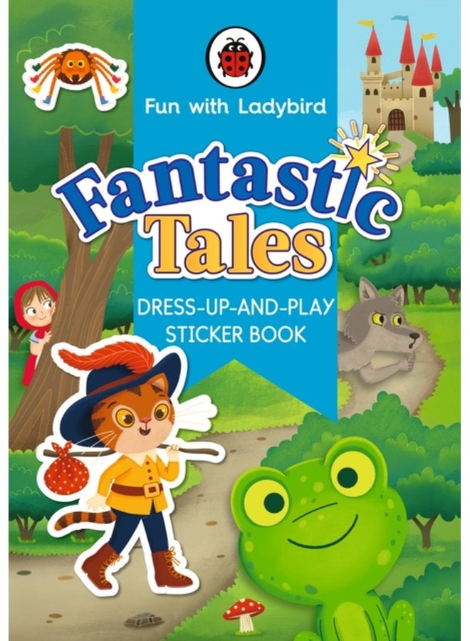 Fun With Ladybird Dress Up And Play Sticker Book Fantastic Tales - Paperback