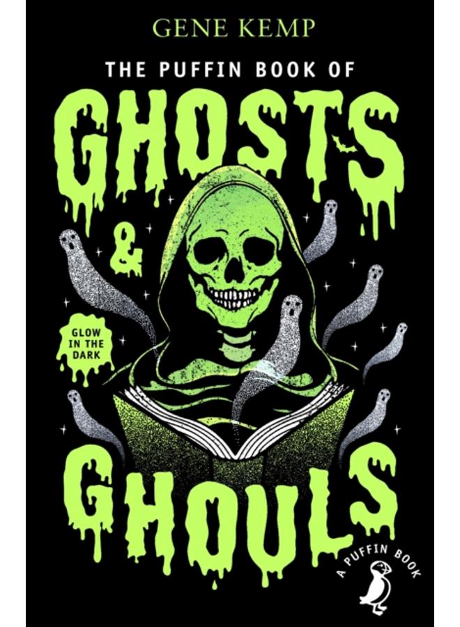 The Puffin Book of Ghosts And Ghouls 