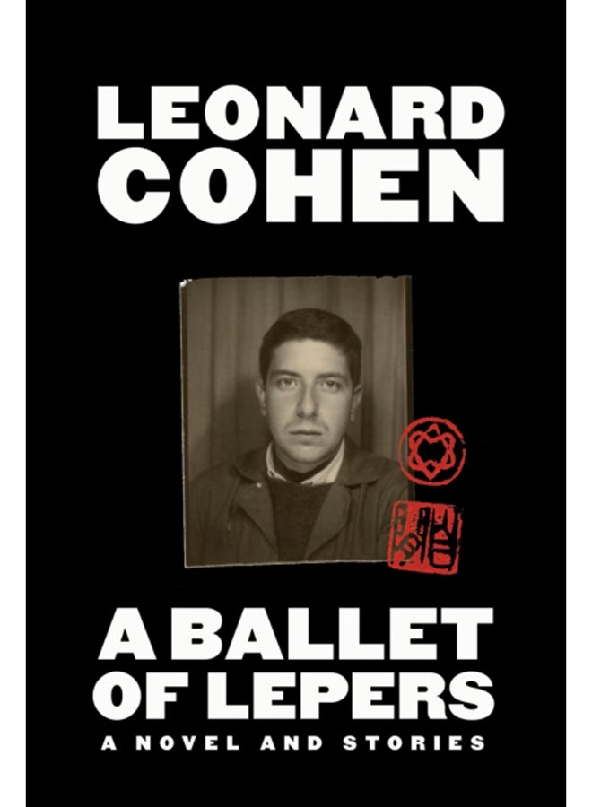 A Ballet of Lepers : A Novel and Stories