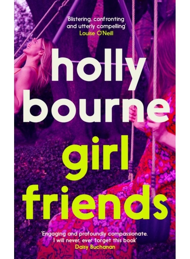 Girl Friends the unmissable thought provoking and funny new novel about female friendship - Hardback