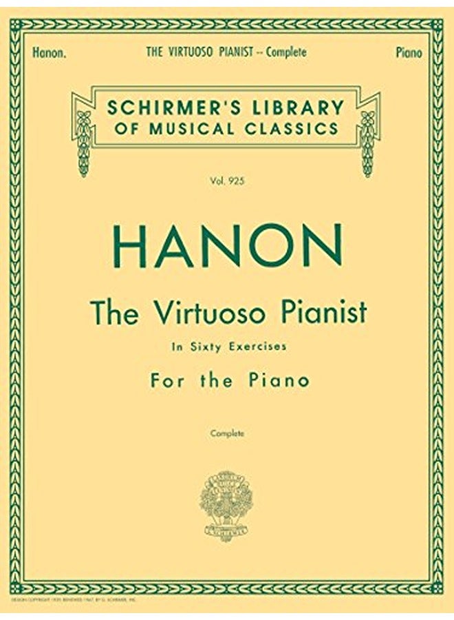 Hanon: The Virtuoso Pianist In Sixty Exercises For The Piano (Complete)
