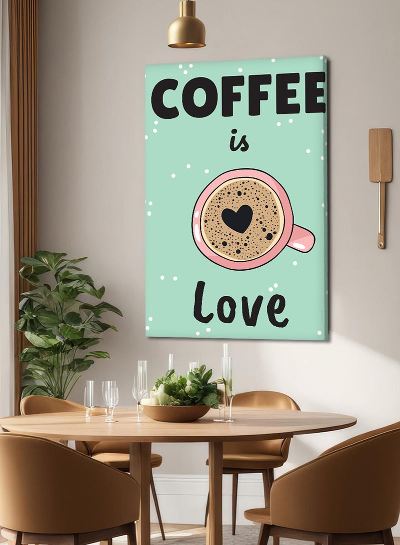 لوحة كانفاس على إطار خشبي بتصميم القهوة هى الحب - Image 2