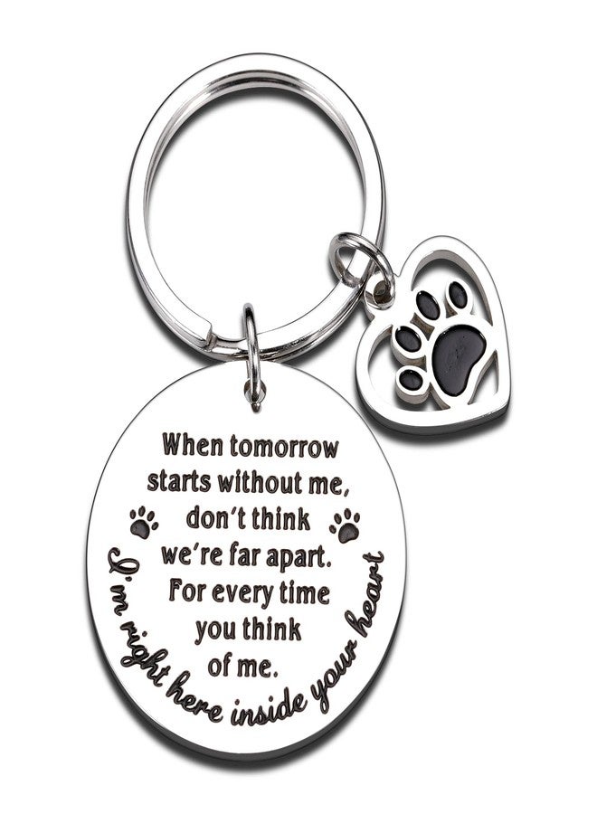 KINMES Pet Memorial Gifts When Tomorrow Starts Without Me Dog Cat Remembrance Keychain Loss of Dog Pup Puppy Sympathy Gifts for Men Women Pet Lover Owner Friends Rainbow Bridge Paw Print Presents - Image 1