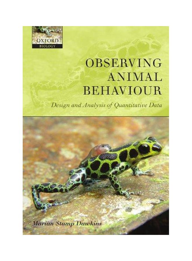 Observing Animal Behaviour: Design And Analysis Of Quantitative Data