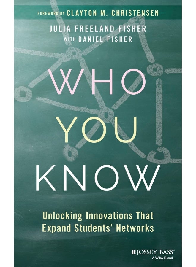 Who You Know: Unlocking Innovations That Expand Students' Networks  - Image 1