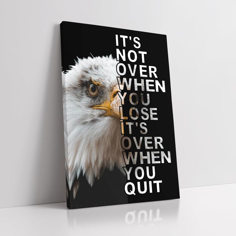 KAWAHONE Inspirational Canvas Wall Art It’S Not Over When You Lose It’S Over When You Quit Eagle Poster Canvas Print - Image 1