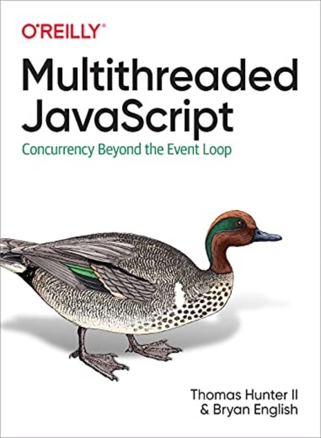 Multithreaded Javascript by Thomas Hunter II Paperback 