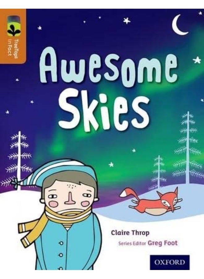 Oxford Reading Tree TreeTops inFact: Level 8: Awesome Skies