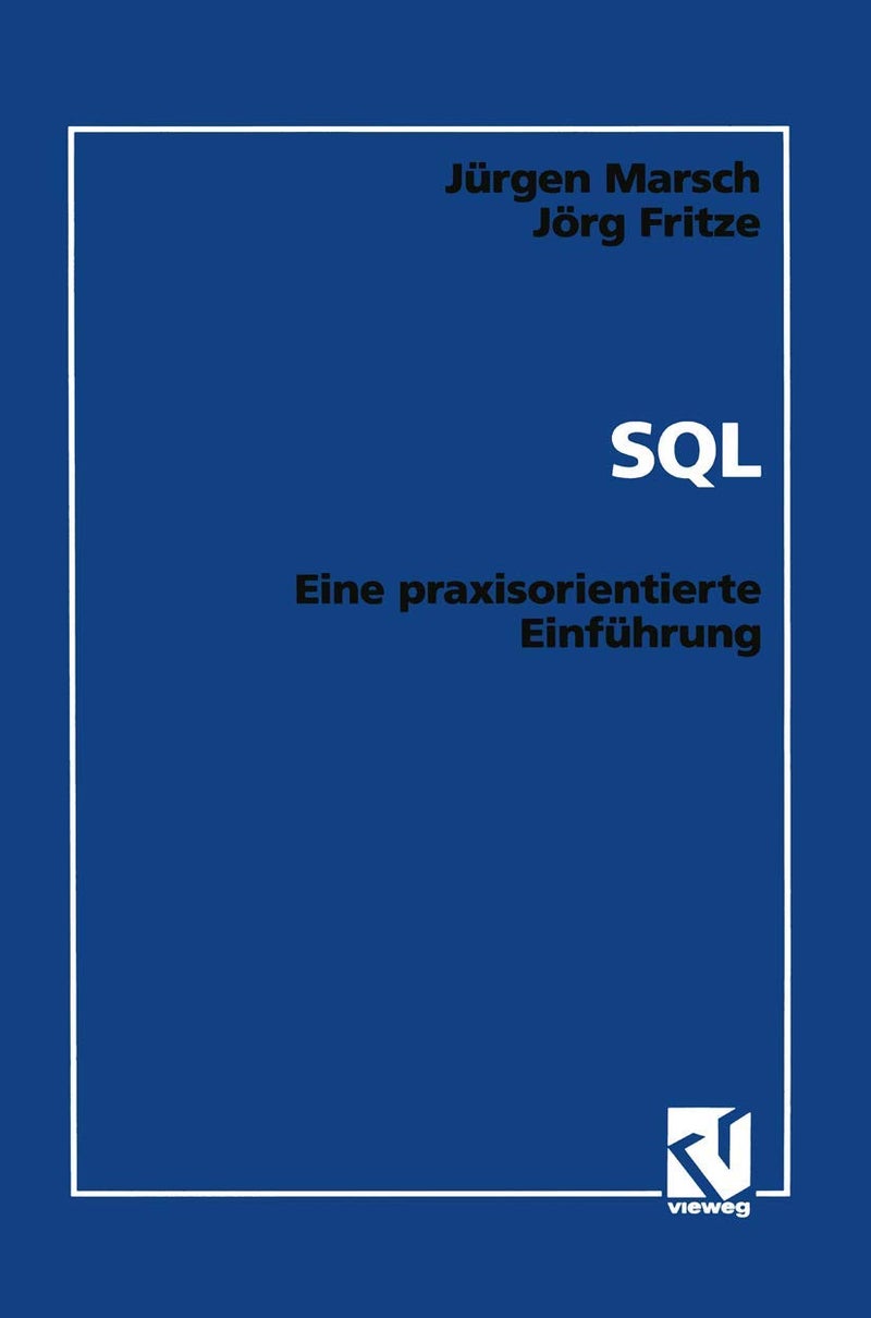 SQL: Eine praxisorientierte Einführung