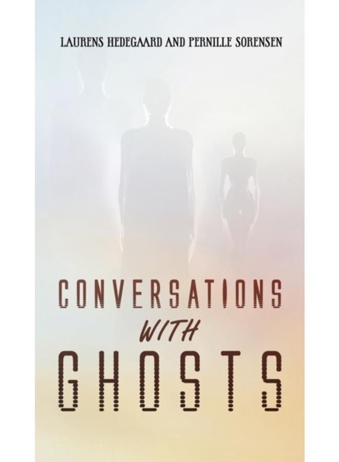 Conversations with Ghosts 