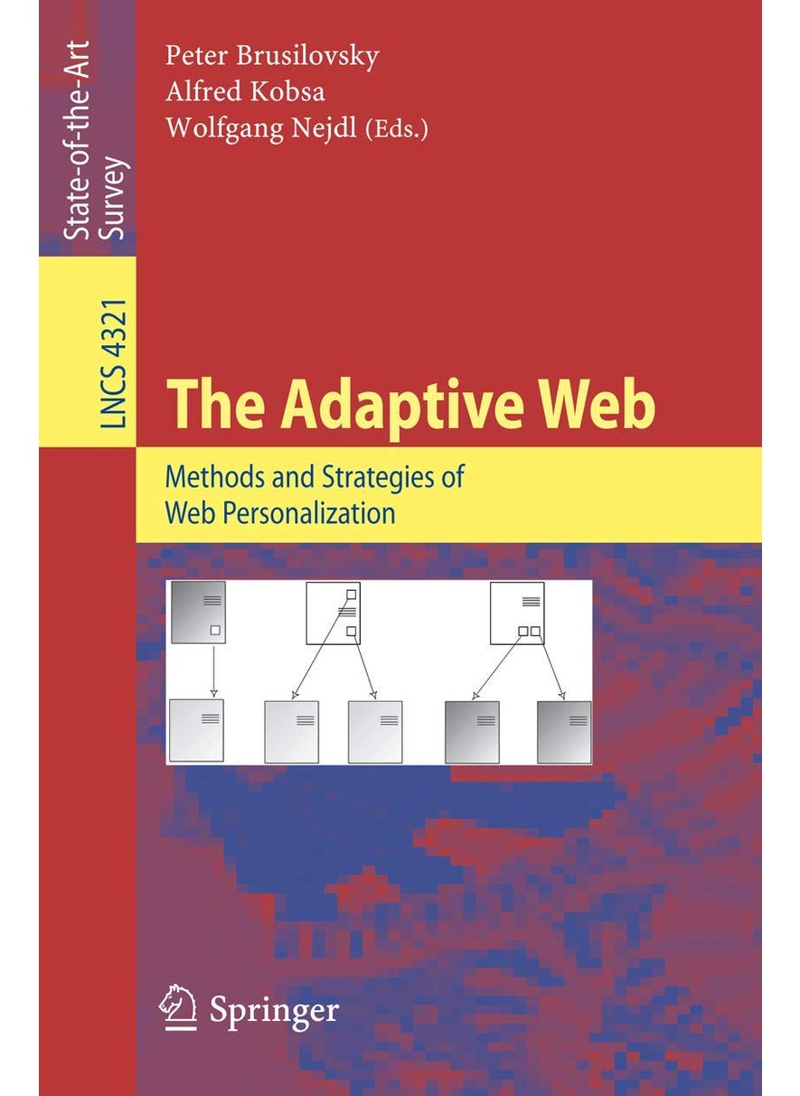 The Adaptive Web: Methods and Strategies of Web Personalization 