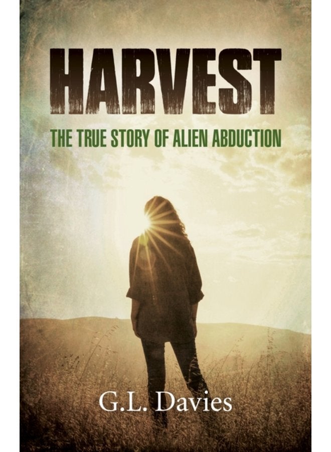 Harvest The True Story of Alien Abduction - Paperback