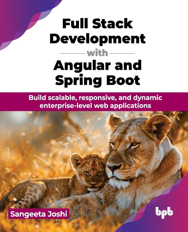 Full Stack Development with Angular and Spring Boot: Build scalable, responsive, and dynamic enterprise-level web applications - Image 1